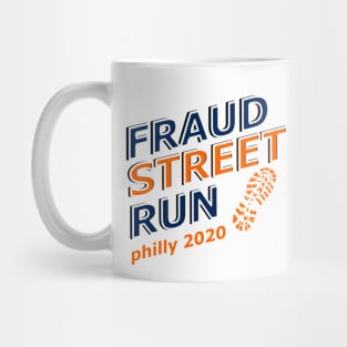 fraud street run philly design Mug